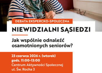 „Niewidzialni Sąsiedzi” – debata o samotności seniorów