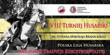  XVI  DZIEŃ TRADYCJI RZECZYPOSPOLITEJ