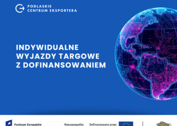 120 000 zł na wyjazd na dowolne targi na całym świecie
