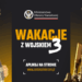 Wakacje z wojskiem 3