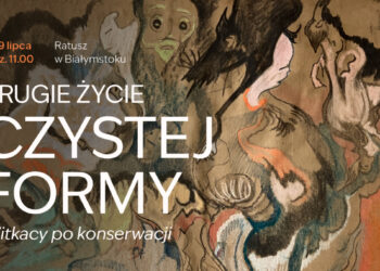 Drugie życie Czystej Formy. Witkacy po konserwacji