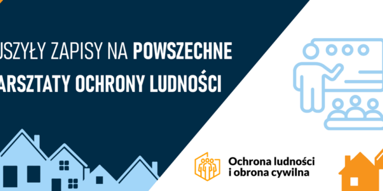 Ruszyły zapisy na powszechne warsztaty ochrony ludności
