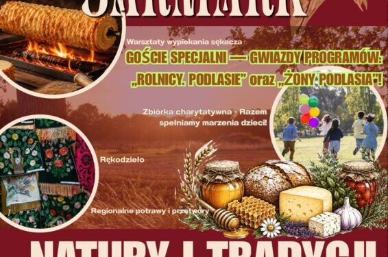 Jarmark Natury i Tradycji w Hryniewiczach Dużych
