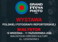 Plakat wystawy Grand Press Photo 2026 w Białymstoku