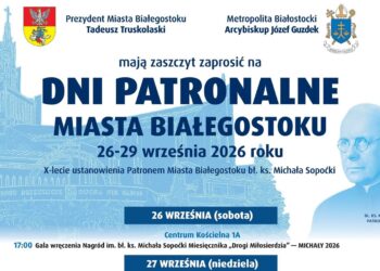 Plakat Dni Patronalnych Miasta Białegostoku z wizerunkiem bł. ks. Michała Sopoćki