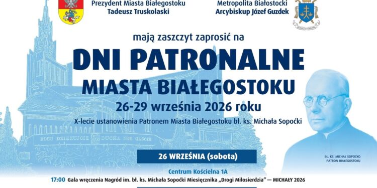 Plakat Dni Patronalnych Miasta Białegostoku z wizerunkiem bł. ks. Michała Sopoćki
