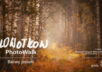 Zapowiedź spaceru fotograficznego SloWołkow PhotoWalk Barwy jesieni